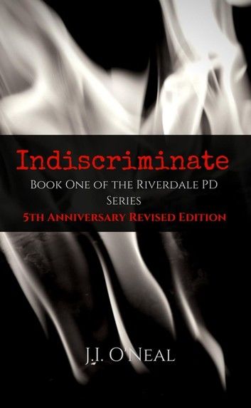 Indiscriminate: 5th Anniversary Revised Edition