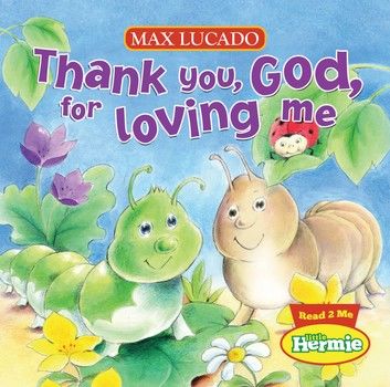 Thank You, God, For Loving Me