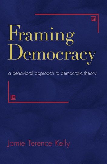 Framing Democracy