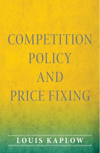 Competition Policy and Price Fixing