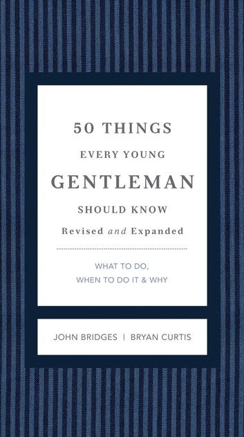 50 Things Every Young Gentleman Should Know Revised & Upated