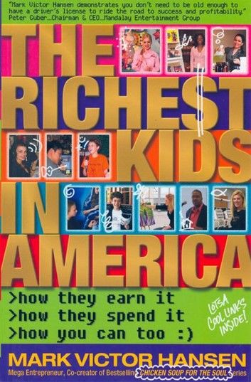 The Richest Kids in America