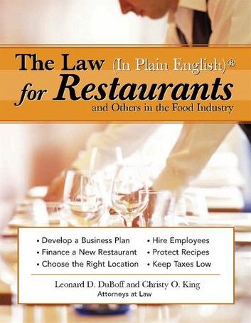 The Law (In Plain English)® for Restaurants and Others in the Food Industry