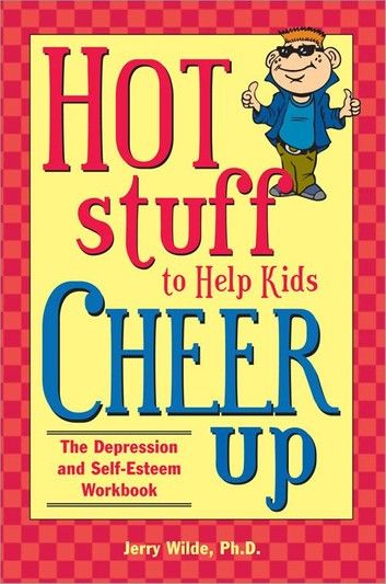 Hot Stuff to Help Kids Cheer Up