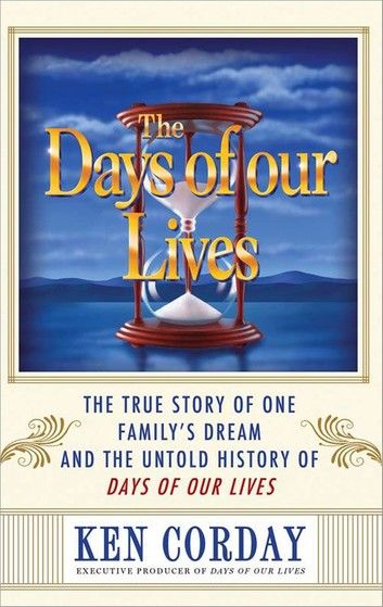 Days Of Our Lives: The True Story Of One Family\