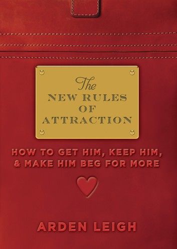 The New Rules of Attraction