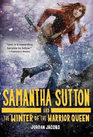 Samantha Sutton and the Winter of the Warrior Queen