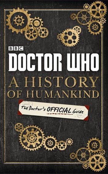 Doctor Who: A History of Humankind: The Doctor\