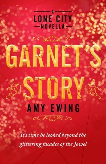 A Lone City Novella: Garnet\