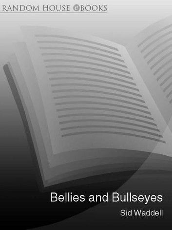 Bellies and Bullseyes