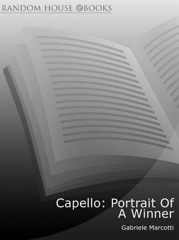 Capello: Portrait Of A Winner