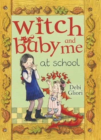 Witch Baby and Me At School