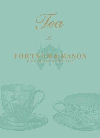 Tea at Fortnum & Mason