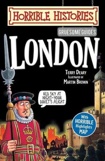 Gruesome Guides: London