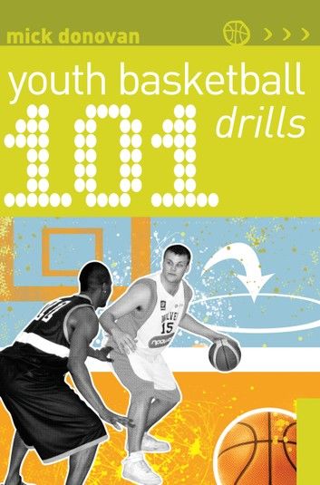 101 Youth Basketball Drills