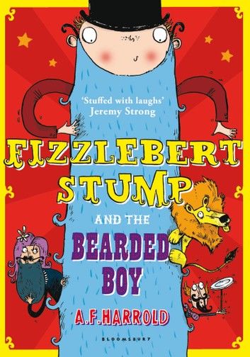 Fizzlebert Stump and the Bearded Boy