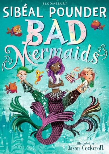 Bad Mermaids