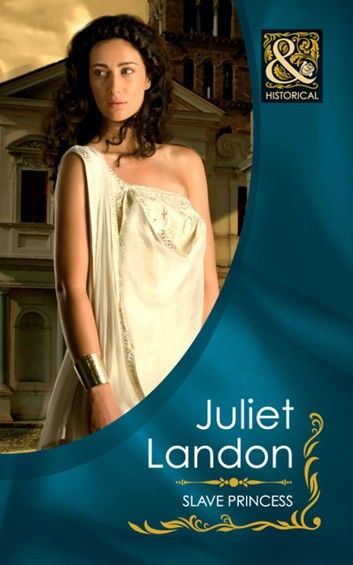 Slave Princess (Mills & Boon Historical)