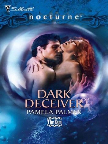 Dark Deceiver (The Esri, Book 2) (Mills & Boon Intrigue)