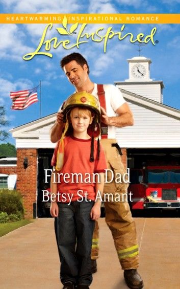 Fireman Dad (Mills & Boon Love Inspired)