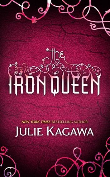 The Iron Queen (The Iron Fey, Book 3)