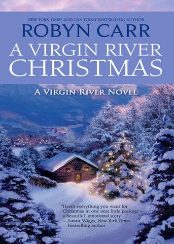 A Virgin River Christmas (A Virgin River Novel, Book 4)
