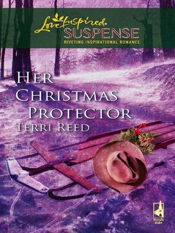 Her Christmas Protector (Mills & Boon Love Inspired)