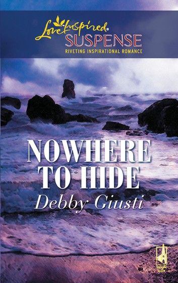 Nowhere To Hide (Mills & Boon Love Inspired)
