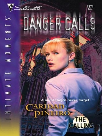 Danger Calls (Mills & Boon Intrigue) (The Calling, Book 2)
