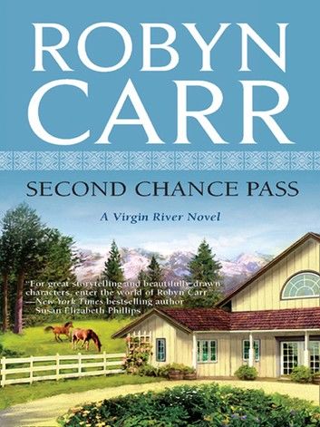 Second Chance Pass (A Virgin River Novel, Book 5)