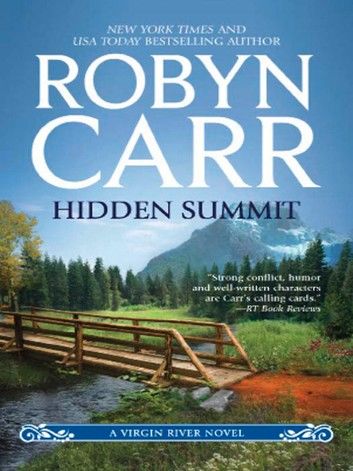 Hidden Summit (A Virgin River Novel, Book 15)