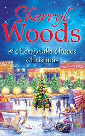 A Chesapeake Shores Christmas (A Chesapeake Shores Novel, Book 4)