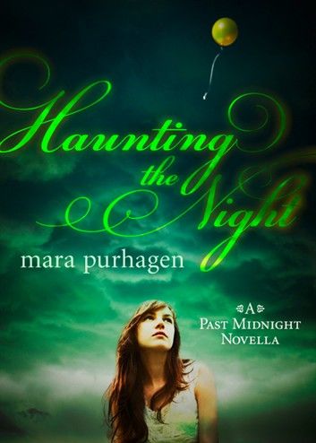 Haunting The Night (Past Midnight short story, Book 2)