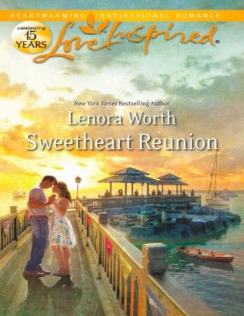 Sweetheart Reunion (Mills & Boon Love Inspired)