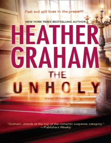 The Unholy (Krewe of Hunters, Book 6)