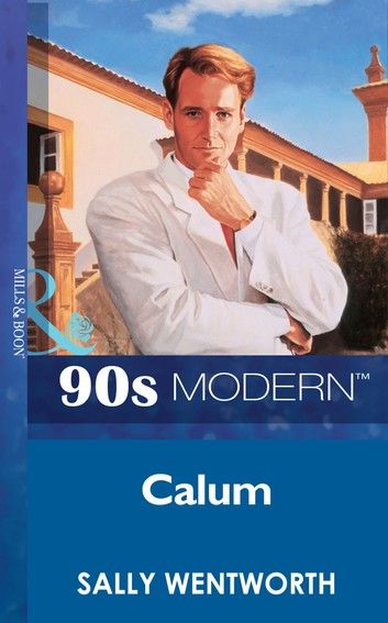 Callum (Mills & Boon Vintage 90s Modern)