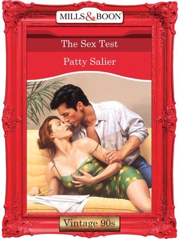The Sex Test (Mills & Boon Vintage Desire)