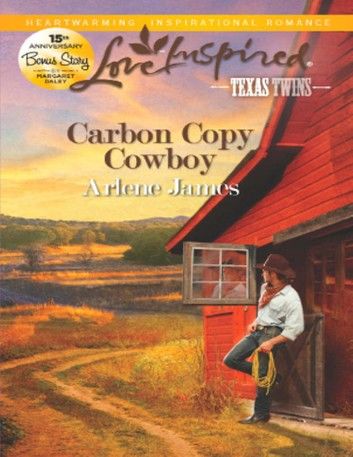 Carbon Copy Cowboy (Mills & Boon Love Inspired) (Texas Twins, Book 3)