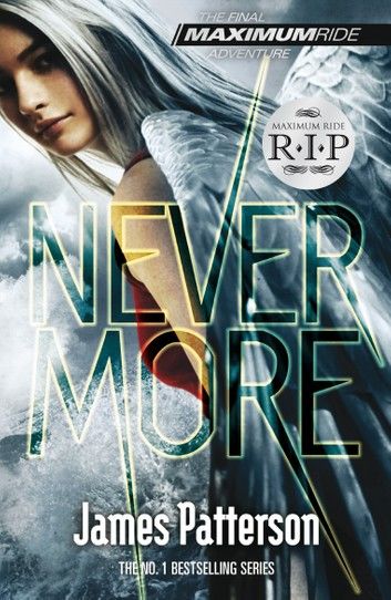 Maximum Ride: Nevermore