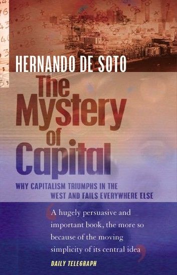 The Mystery Of Capital