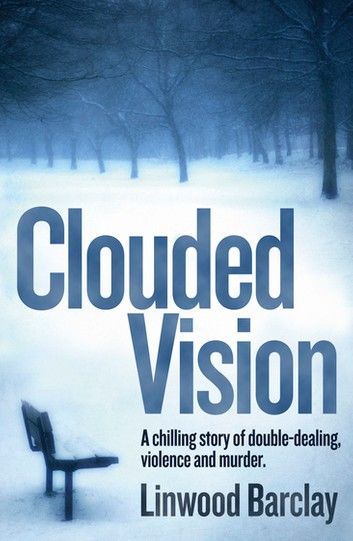 Clouded Vision