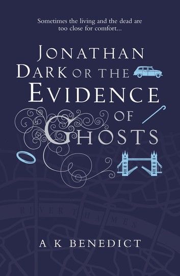 Jonathan Dark or The Evidence Of Ghosts