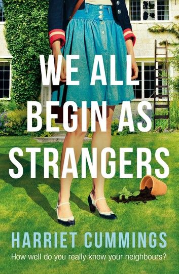 We All Begin As Strangers