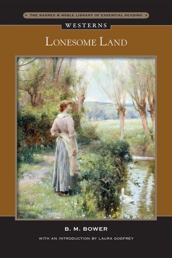 Lonesome Land (Barnes & Noble Library of Essential Reading)