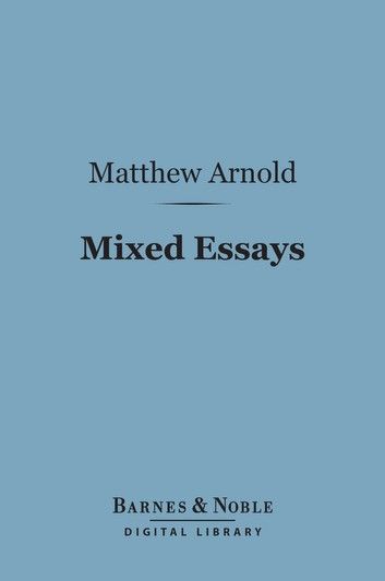 Mixed Essays (Barnes & Noble Digital Library)