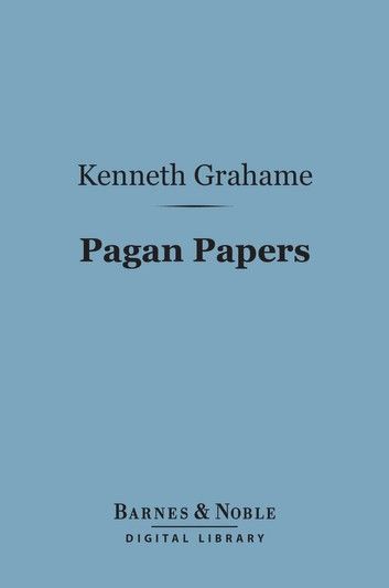 Pagan Papers (Barnes & Noble Digital Library)