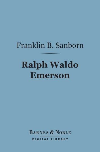 Ralph Waldo Emerson (Barnes & Noble Digital Library)