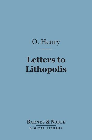 Letters to Lithopolis (Barnes & Noble Digital Library)