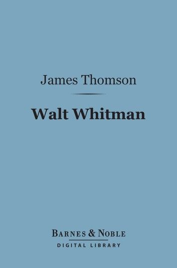 Walt Whitman (Barnes & Noble Digital Library)