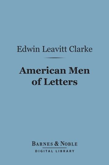 American Men of Letters (Barnes & Noble Digital Library)